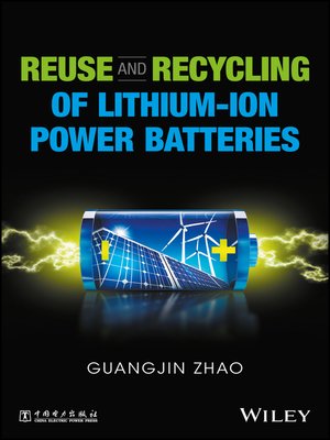 cover image of Reuse and Recycling of Lithium-Ion Power Batteries